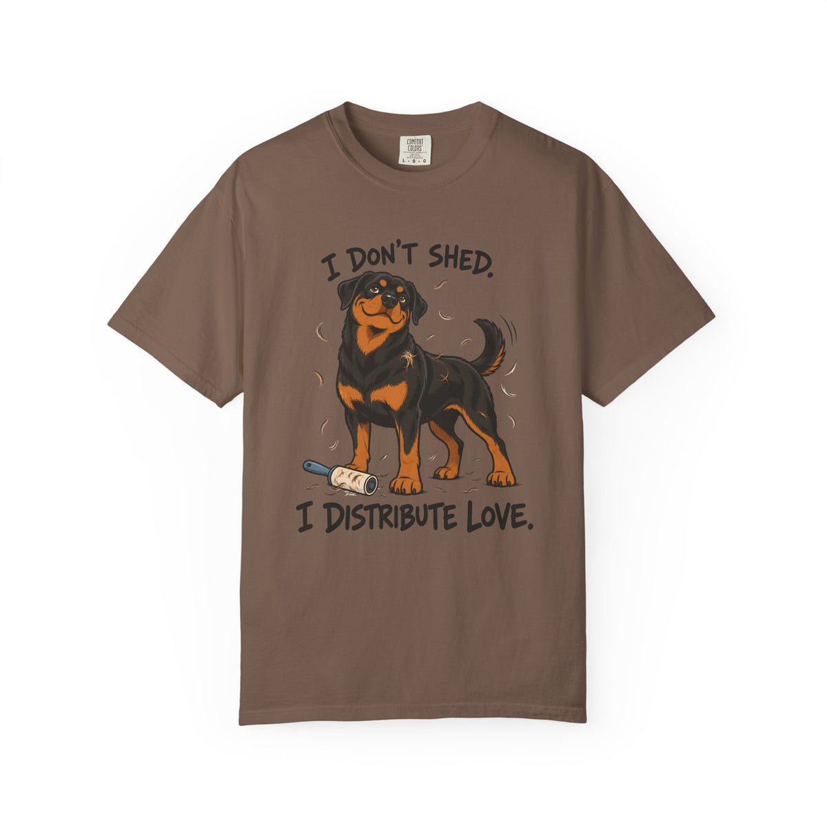 I Don't Shed T-Shirt