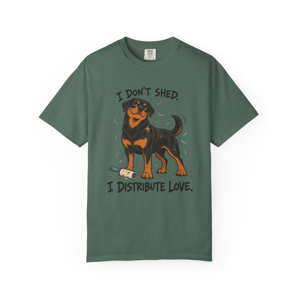 I Don't Shed T-Shirt